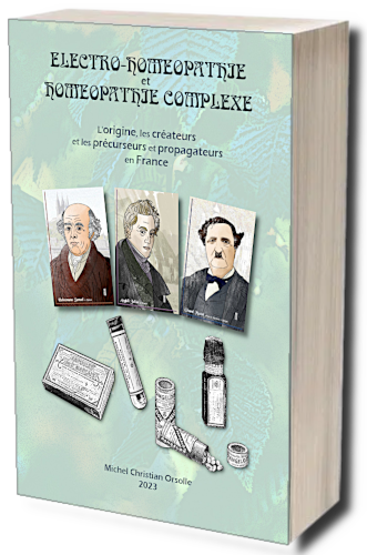 livre "électro-homéopathie et homéopathie complexe" de Michel Christian Orsolle
