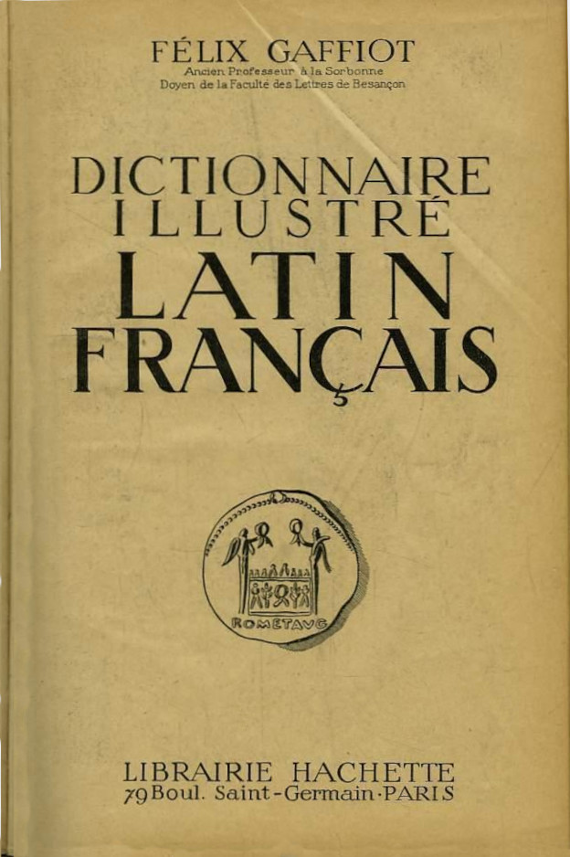 dictionnaire latin-français de Félix Gaffiot